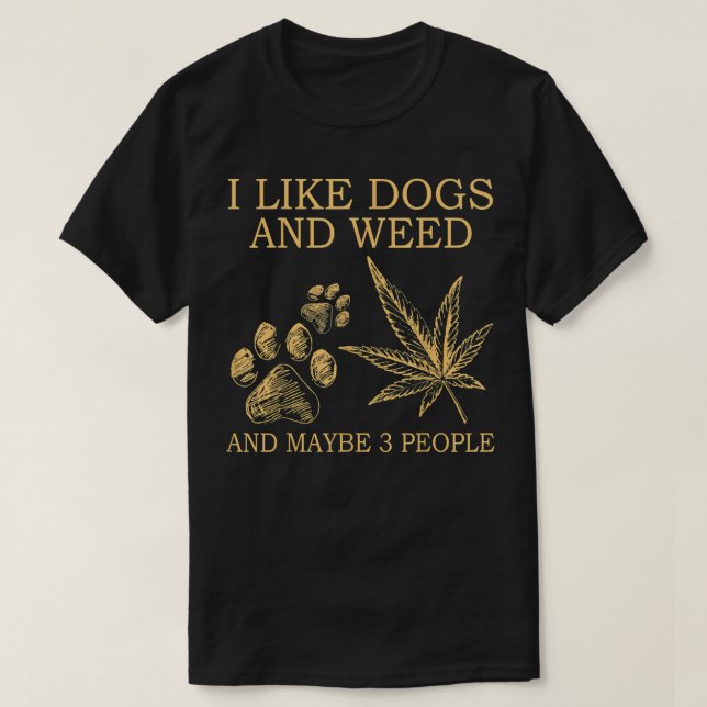 Ich mag Hunde und Jung und vielleicht 3 Leute T-Shirt (Design vorne)