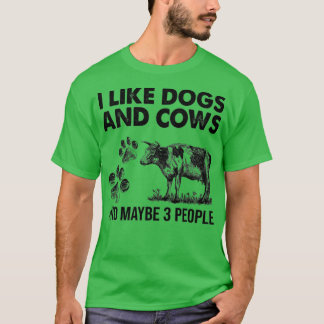 Ich mag Hunde und Kühe vielleicht 3 Personen T-Shirt