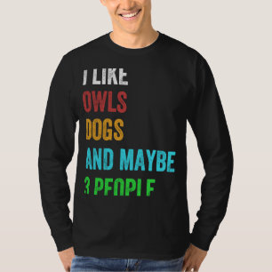 Ich mag Hunde und vielleicht 3 Leute Vintag 1 T-Shirt