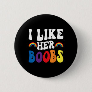 Ich mag ihre lesbischen Paare Lgbtq Funny Valentin Button