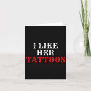 Ich mag ihre Tattoos Couple Tinte Tattoo Lover Karte