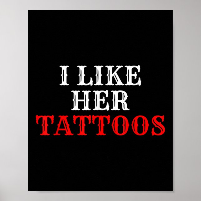 Ich mag ihre Tattoos Couple Tinte Tattoo Lover Poster (Vorne)