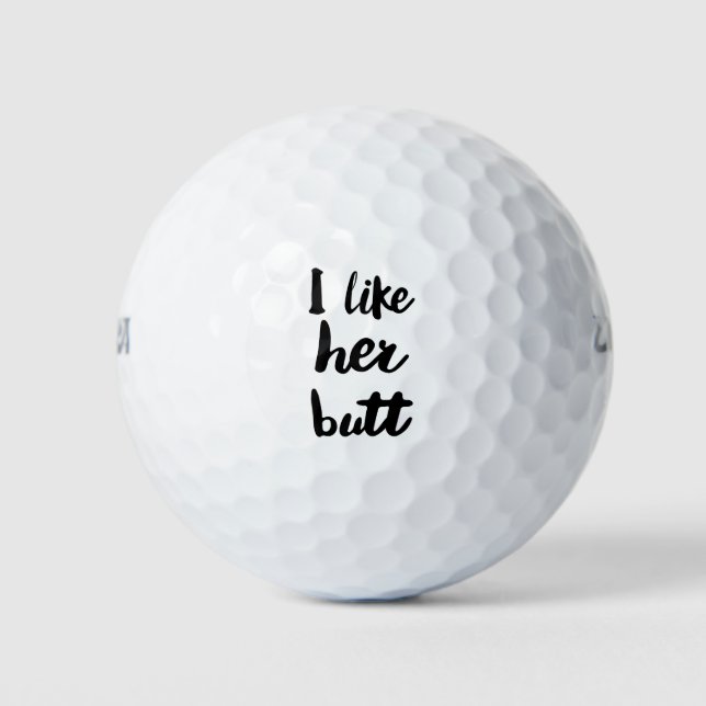 Ich mag ihren Hintern Golfball (Vorderseite)