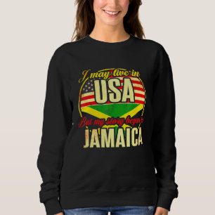 Ich mag in den USA leben, aber meine Geschichte be Sweatshirt