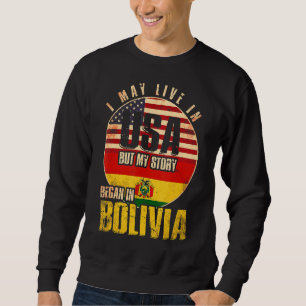 Ich mag in den USA leben, aber meine Geschichte be Sweatshirt