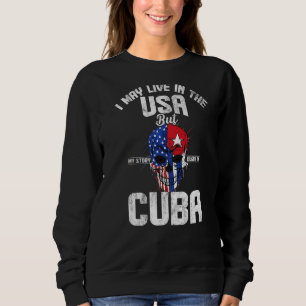 Ich mag in den USA leben, aber meine Geschichte be Sweatshirt