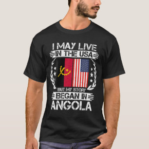 Ich mag in den USA leben, aber meine Geschichte be T-Shirt
