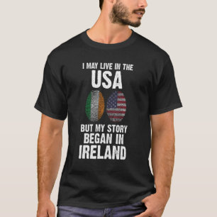 Ich mag in den USA leben, aber meine Geschichte be T-Shirt