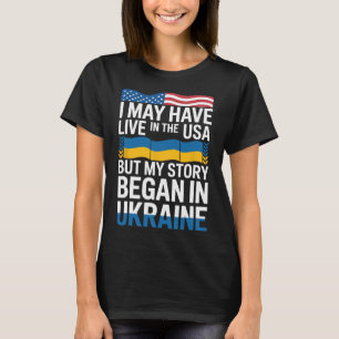 Ich mag in den USA leben, aber meine Geschichte be T-Shirt