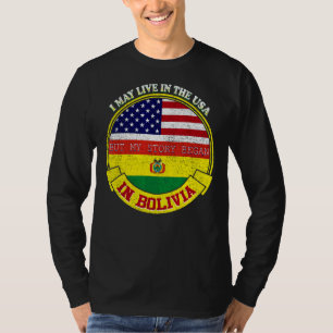 Ich mag in den USA leben, aber meine Geschichte be T-Shirt