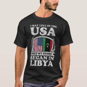 Ich mag in den USA leben, aber meine Geschichte be T-Shirt