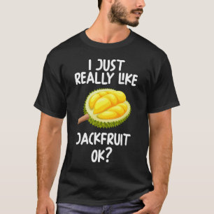 Ich mag Jackfruits Ok einfach nur T-Shirt