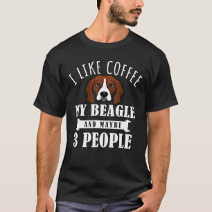 Ich mag Kaffee Hund Vielleicht 3 Leute Lustiger Hu T-Shirt