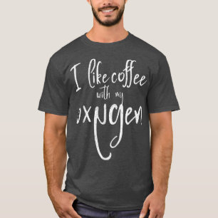 ICH MAG KAFFEE MIT MEINEM SAUERSTOFF RETRO VINTAGE T-Shirt