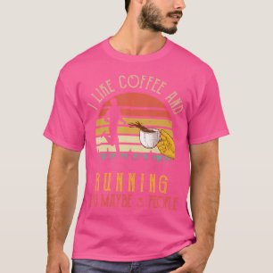 Ich mag Kaffee und läuft vielleicht 3 Leute T-Shirt