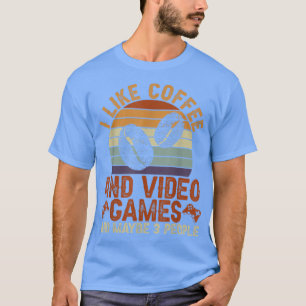 Ich mag Kaffee- und Videospiele und vielleicht 3 P T-Shirt