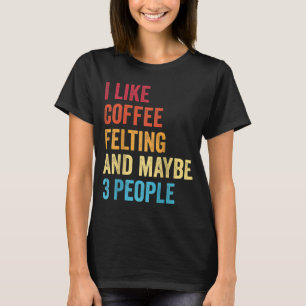 Ich mag Kaffee und vielleicht 3 Leute Vintag R T-Shirt