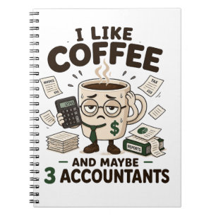 Ich mag Kaffee und vielleicht 3 lustige Buchhalter Notizblock