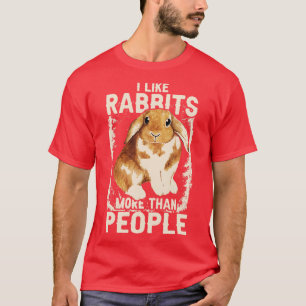 Ich mag Kaninchen mehr als Menschen Tiergeschenke T-Shirt