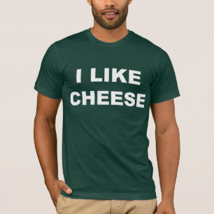 Ich mag Käse T-Shirt