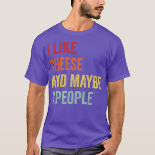 Ich mag Käse vielleicht 3 Personen T-Shirt