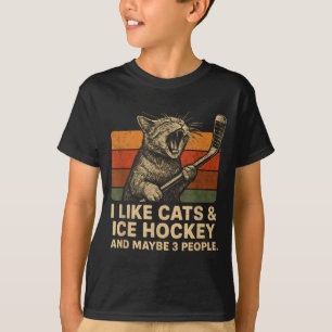 Ich mag Katzen Eishockey und vielleicht 3 Leute 6 T-Shirt