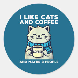 Ich mag Katzen Kaffee vielleicht 3 Leute lustige K Runder Aufkleber