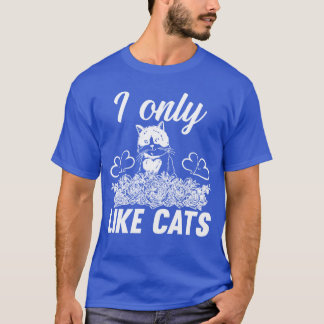 Ich mag Katzen Katze mit Blume Katze Lover Katze T-Shirt