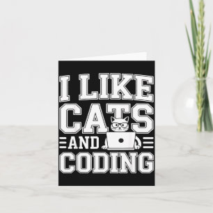 Ich mag Katzen und codierender Programmierer auf T Karte