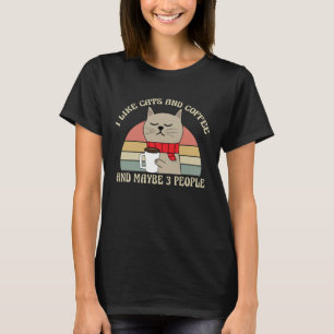 Ich mag Katzen und Kaffee Vielleicht 3 Leute Intro T-Shirt