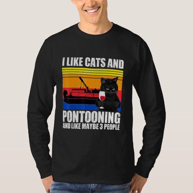 Ich mag Katzen und Pontooning und vielleicht 3 Per T-Shirt (Vorderseite)