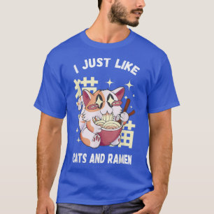 Ich mag Katzen und Ramen Kawaii Cat Ramen T-Shirt