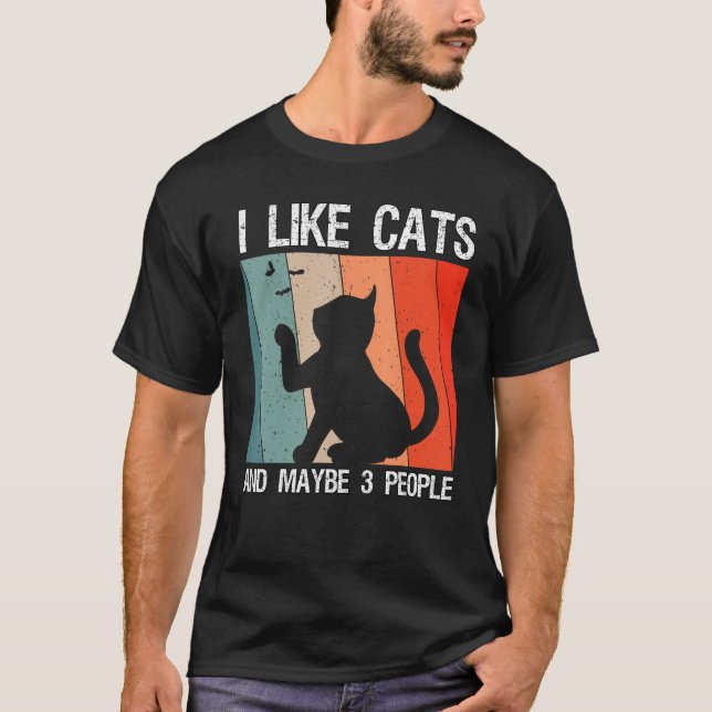 Ich mag Katzen und vielleicht 3 Leute Katzen 1 T-Shirt (Vorderseite)