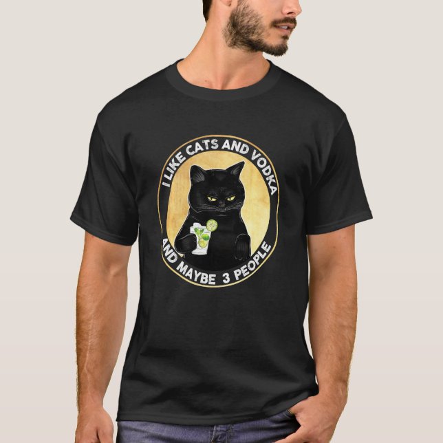 Ich mag Katzen und Vodka und vielleicht 3 Leute Vi T-Shirt (Vorderseite)