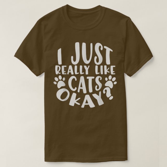 Ich mag Katzen wirklich, okay  T-Shirt (Design vorne)