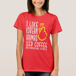ICH MAG KDRAMA UND KAFFEE - K Drama Funnytee T-Shirt