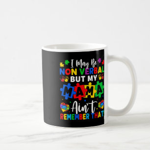 Ich mag kein verbaler Autismus sein Kaffeetasse