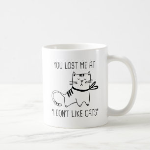 Ich mag keine Katzen Kaffeetasse