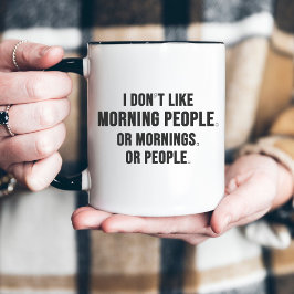 Ich mag keine Morgenmenschen Lustig Minimal Zweifarbige Tasse