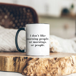 Ich mag keine Morgenmenschen Lustig Minimal Zweifarbige Tasse