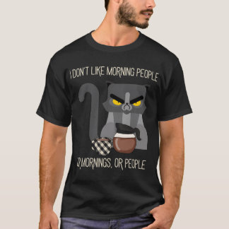 Ich mag keine Morgenmenschen oder Morgen oder Mens T-Shirt