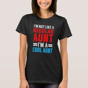 Ich mag keine normale Tante im coolen Tante Sister T-Shirt