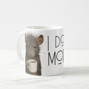 Ich mag keine Vormittage lustige Maus Koffein Kaffeetasse