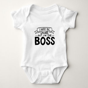 Ich mag klein sein, aber ich bin der Boss Baby Strampler