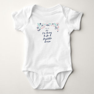 Ich mag klein sein, aber ich werde ein großer Bab Baby Strampler