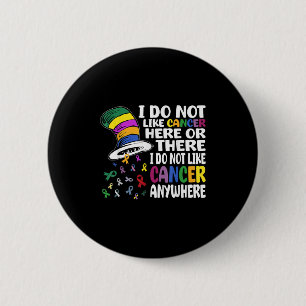 Ich mag Krebs hier oder dort keine Krebsvorwarnung Button