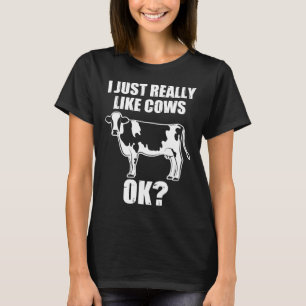 Ich mag Kühe einfach wirklich ok  Landwirt Rancher T-Shirt