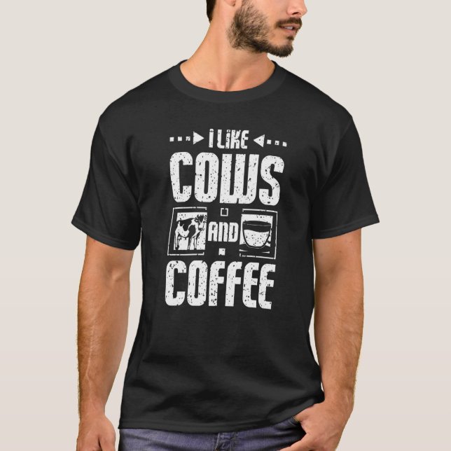 Ich mag Kühe und Kaffee T-Shirt (Vorderseite)
