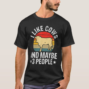 Ich mag Kühe und vielleicht 3 Leute   Kuh Bauernho T-Shirt