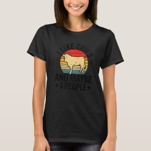 Ich mag Kühe und vielleicht 3 Leute Lustiger Kuhba T-Shirt